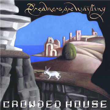 Picture of CROWDED HOUSE - DREAMERS ARE WAITING (VINYL LP)